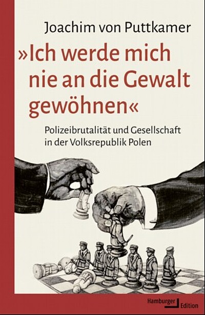 das Cover des Buchs "Ich werde mich nie an die Gewalt gewöhnen" von Joachim von Puttkamer