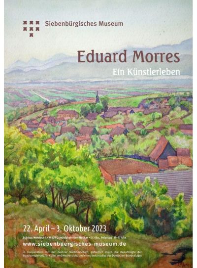 plakat der Ausstellung über Eduard Morres im Siebenbürgischen Museum Gundelsheim